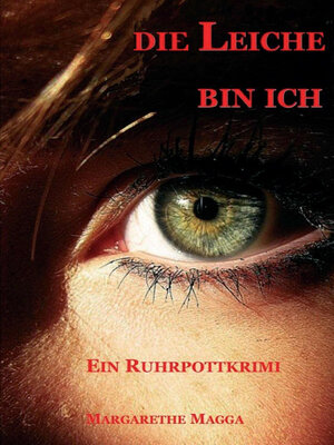 cover image of Die Leiche bin ich
